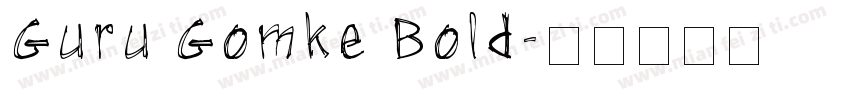 Guru Gomke Bold字体转换